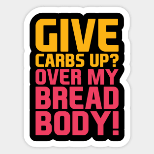 Give Carbs Up Sticker